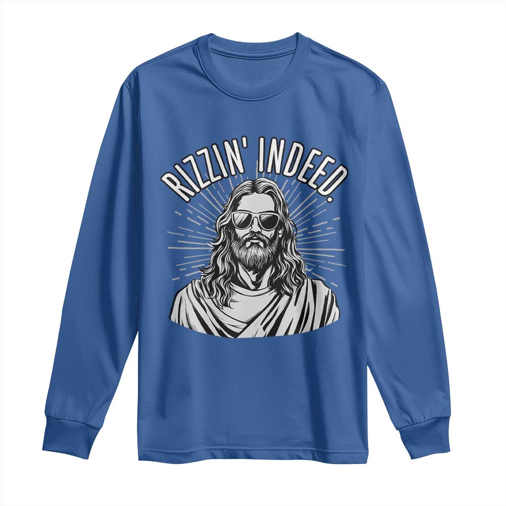 Funny Religious Christian Jesus Meme Long Sleeve Shirt Rizzin Indeed