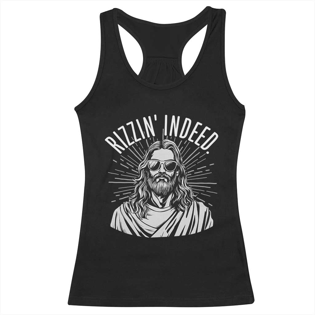 Funny Religious Christian Jesus Meme Racerback Tank Top Rizzin Indeed