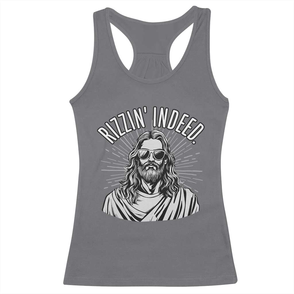 Funny Religious Christian Jesus Meme Racerback Tank Top Rizzin Indeed
