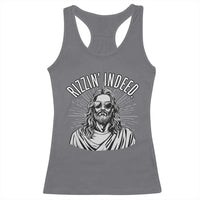 Funny Religious Christian Jesus Meme Racerback Tank Top Rizzin Indeed