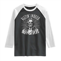 Funny Religious Christian Jesus Meme Raglan Shirt Rizzin Indeed