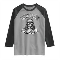 Funny Religious Christian Jesus Meme Raglan Shirt Rizzin Indeed