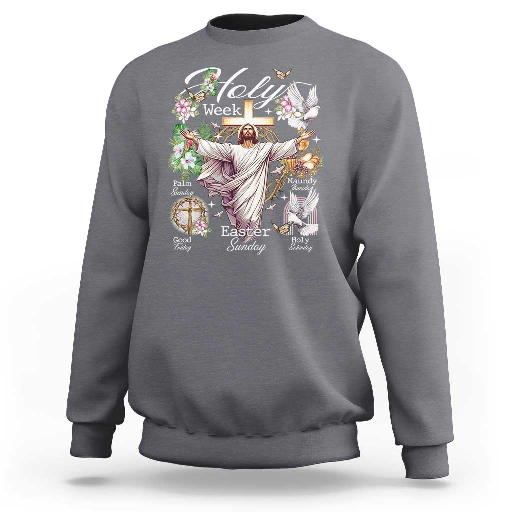Religious Christian Easter Holy Week Christ Jesus Sweatshirt
