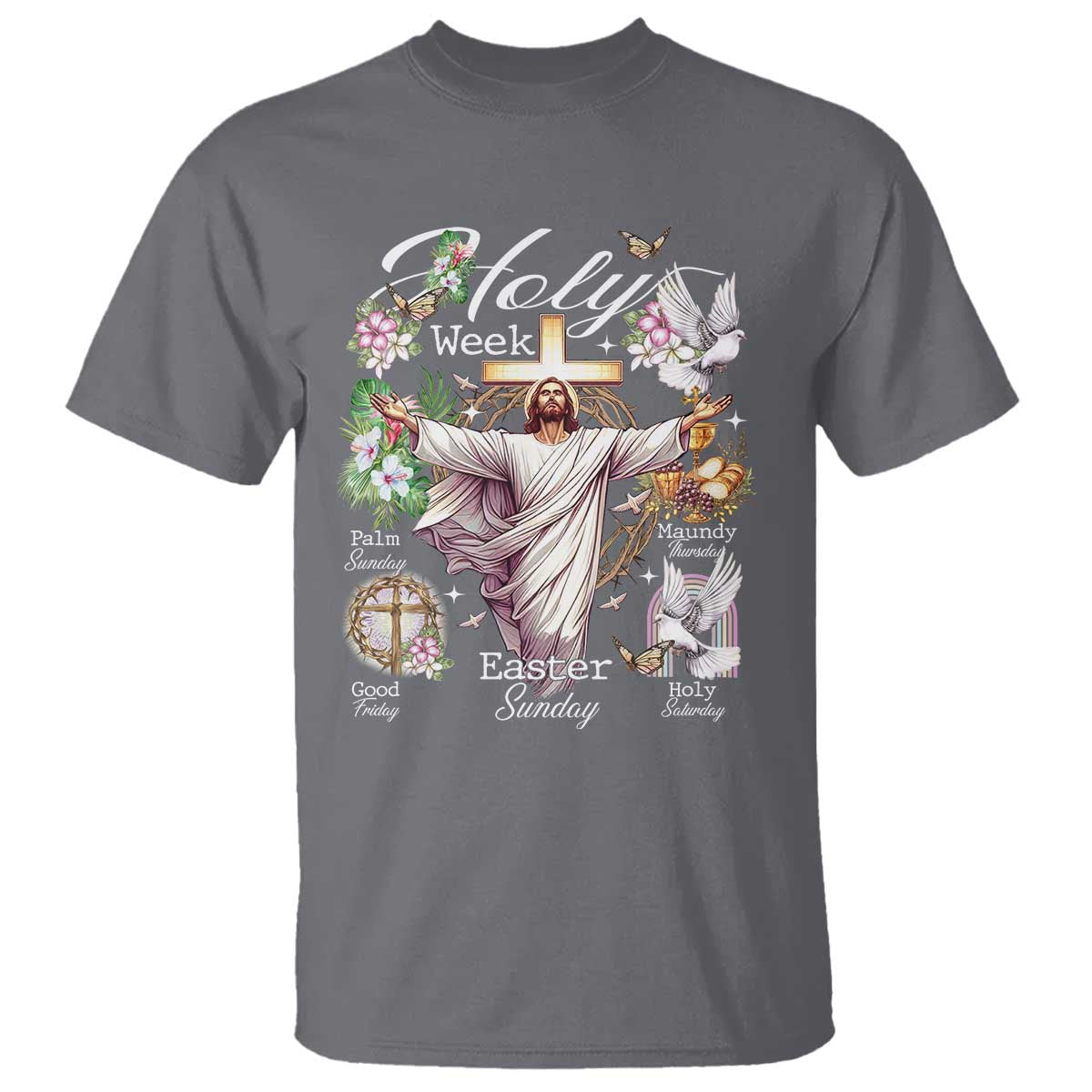 Religious Christian Easter Holy Week Christ Jesus T Shirt