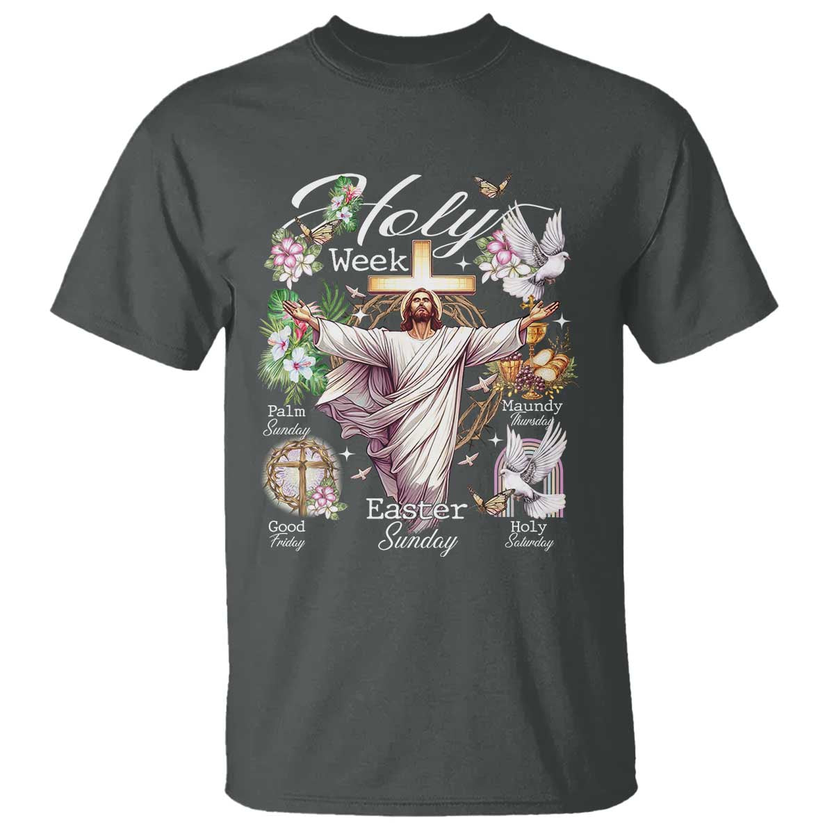 Religious Christian Easter Holy Week Christ Jesus T Shirt