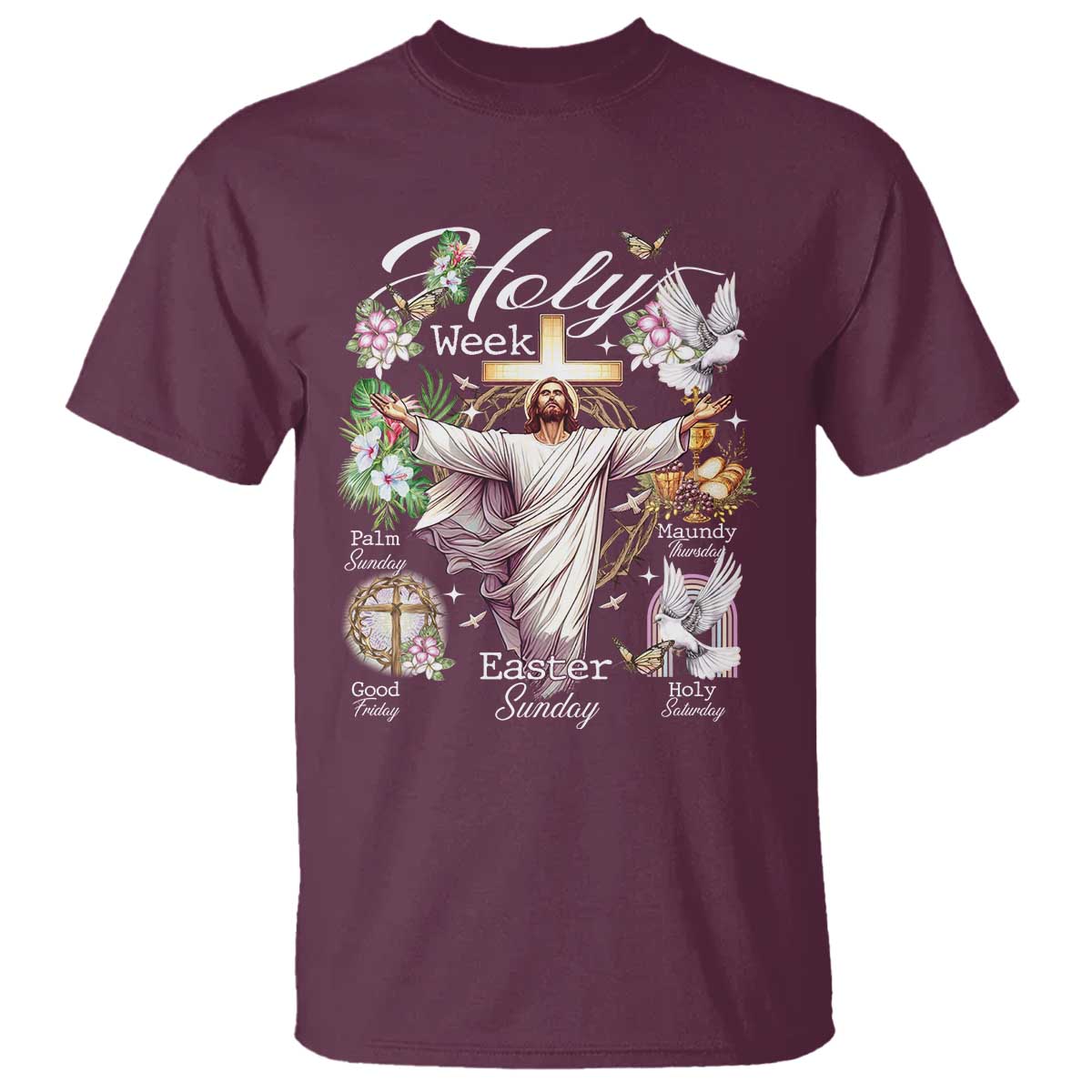 Religious Christian Easter Holy Week Christ Jesus T Shirt