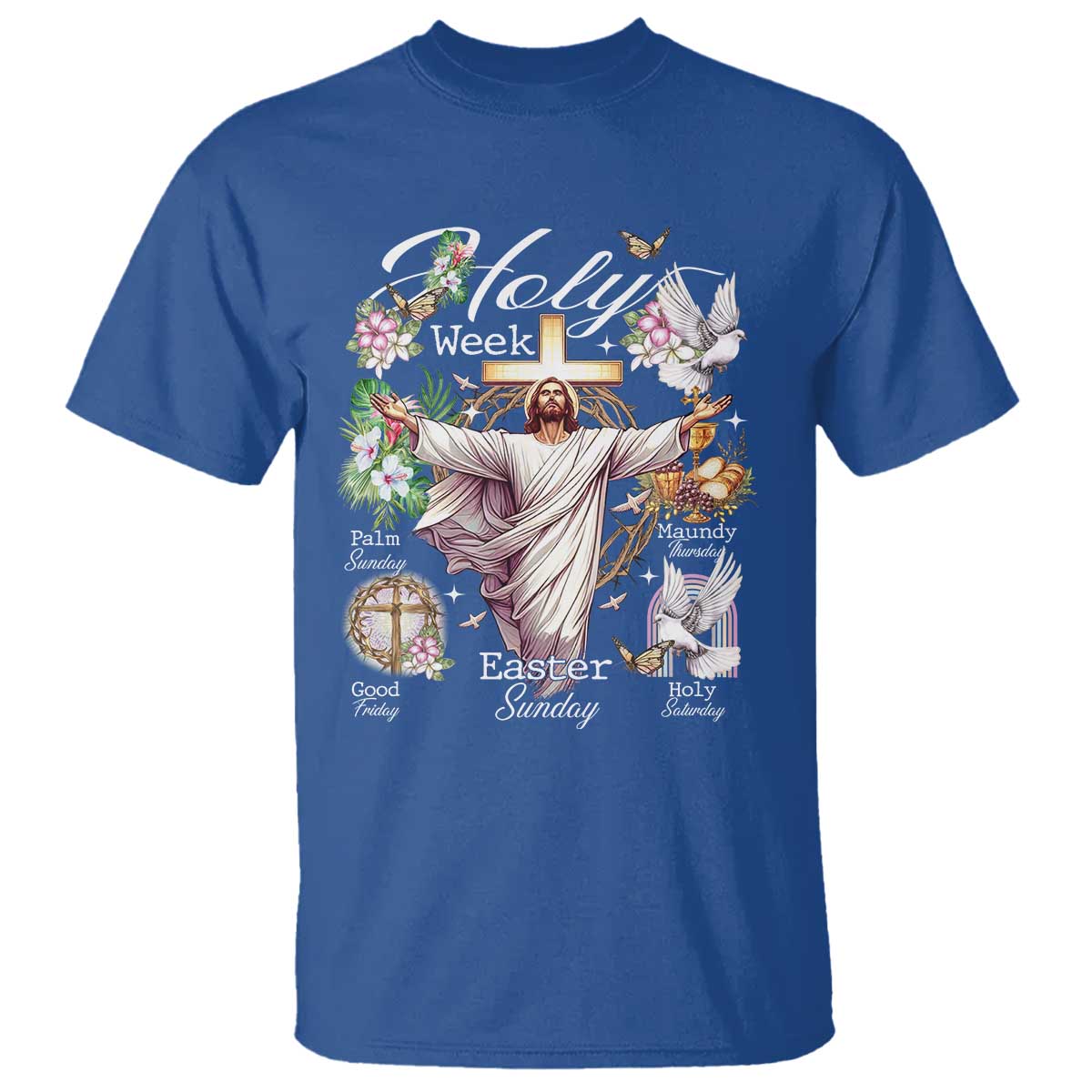Religious Christian Easter Holy Week Christ Jesus T Shirt