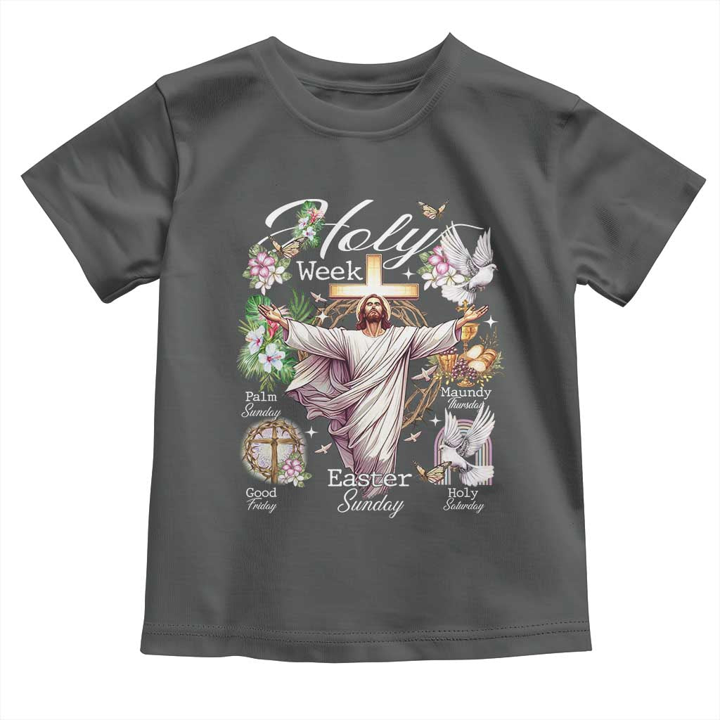 Religious Christian Easter Holy Week Christ Jesus Toddler T Shirt