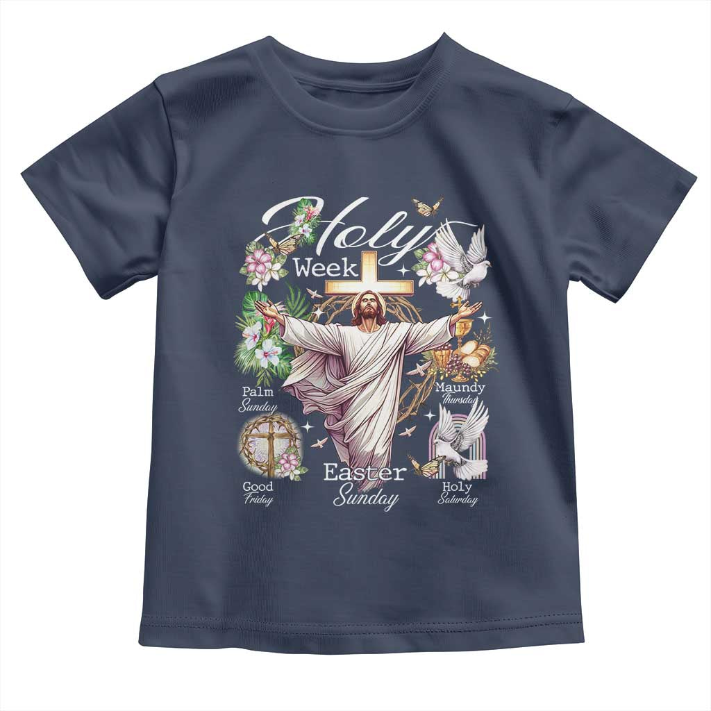 Religious Christian Easter Holy Week Christ Jesus Toddler T Shirt