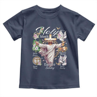 Religious Christian Easter Holy Week Christ Jesus Toddler T Shirt