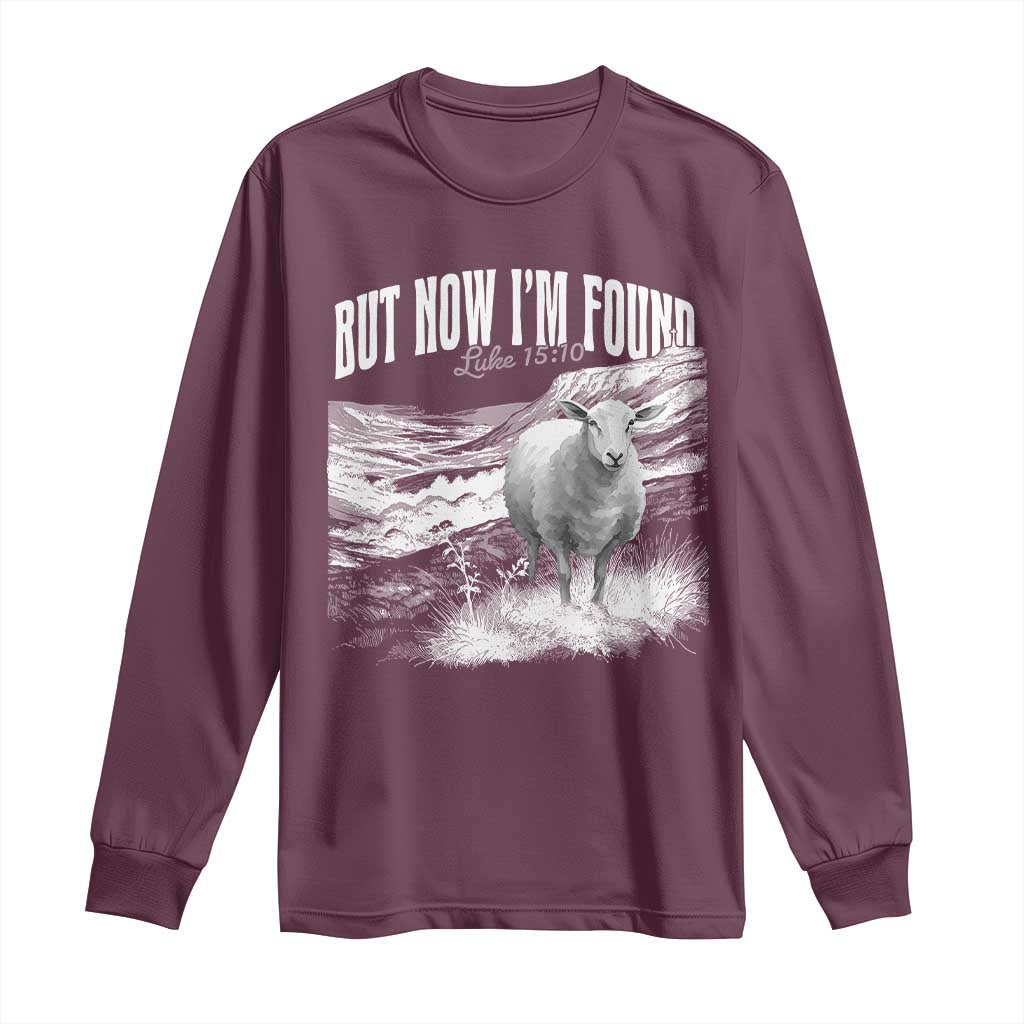 But Now I'm Found Long Sleeve Shirt Christian Faith Sheep