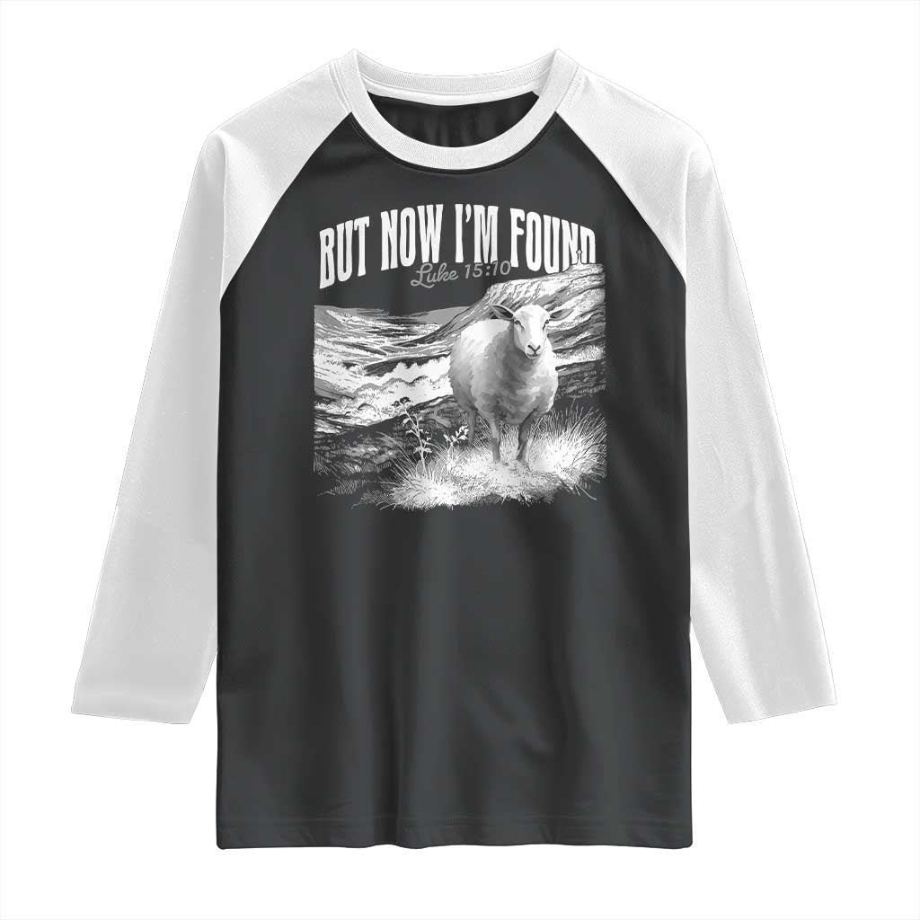 But Now I'm Found Raglan Shirt Christian Faith Sheep
