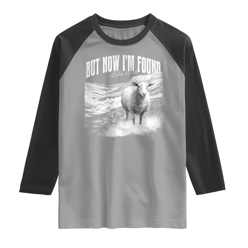 But Now I'm Found Raglan Shirt Christian Faith Sheep