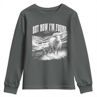 But Now I'm Found Youth Sweatshirt Christian Faith Sheep