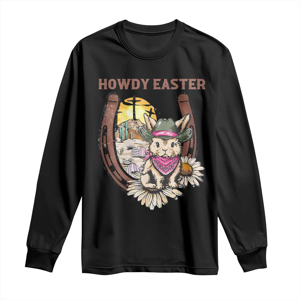 Funny Western Easter Day Long Sleeve Shirt Howdy Easter Country Cowboy Bunny Horseshoe