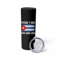 Patria y Vida Cuba Libre Skinny Tumbler Freedom Patriotic Cuban Flag