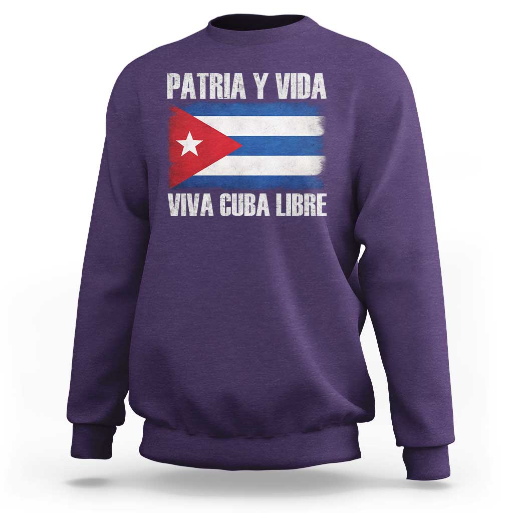 Patria y Vida Cuba Libre Sweatshirt Freedom Patriotic Cuban Flag