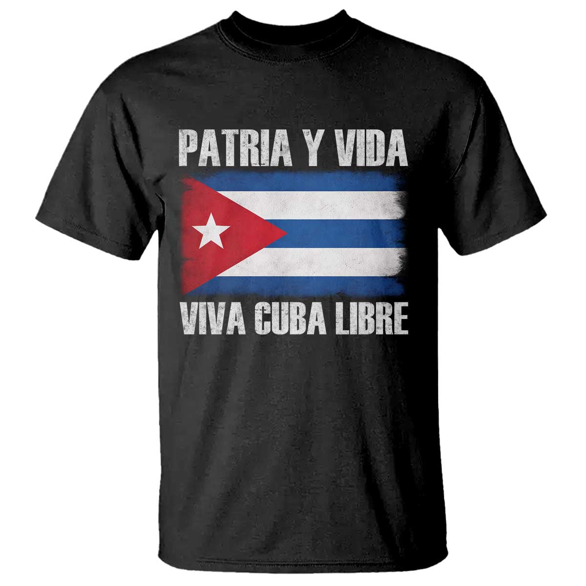 Patria y Vida Cuba Libre T Shirt Freedom Patriotic Cuban Flag