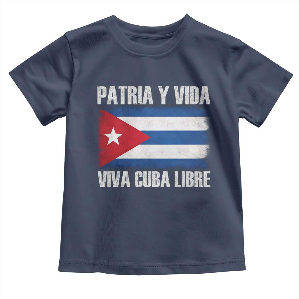 Patria y Vida Cuba Libre Toddler T Shirt Freedom Patriotic Cuban Flag