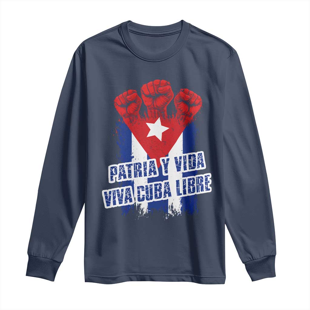 Patria y Vida Cuba Libre Long Sleeve Shirt Cuba Flag Fist Freedom Movement
