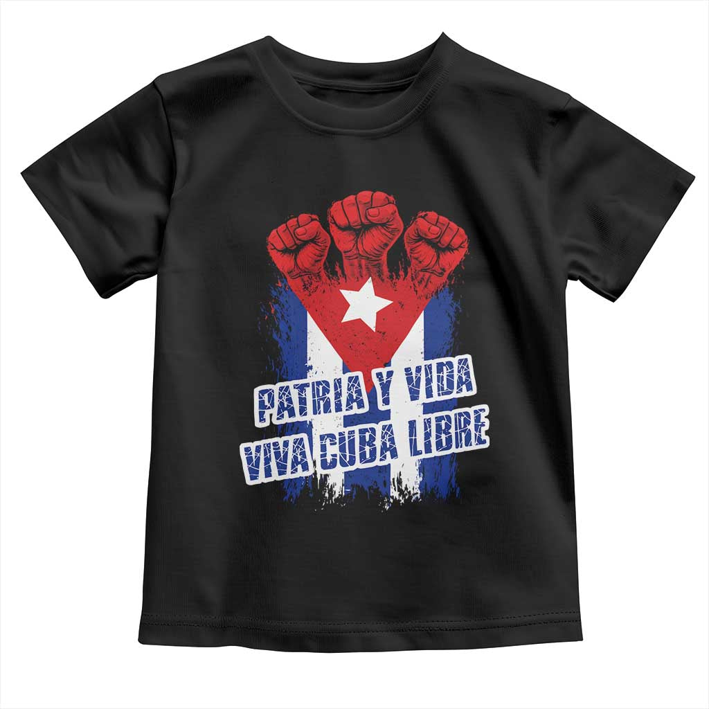 Patria y Vida Cuba Libre Toddler T Shirt Cuba Flag Fist Freedom Movement