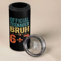 13th Birthday 67 Meme 4 in 1 Can Cooler Tumbler Official Teenager Bruh I Am Six Seven Retro 13 Years Old
