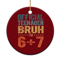 13th Birthday 67 Meme Ceramic Ornament Official Teenager Bruh I Am Six Seven Retro 13 Years Old