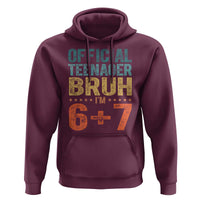 13th Birthday 67 Meme Hoodie Official Teenager Bruh I Am Six Seven Retro 13 Years Old