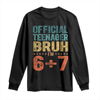13th Birthday 67 Meme Long Sleeve Shirt Official Teenager Bruh I Am Six Seven Retro 13 Years Old