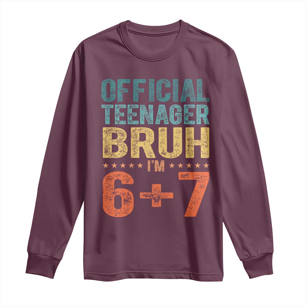 13th Birthday 67 Meme Long Sleeve Shirt Official Teenager Bruh I Am Six Seven Retro 13 Years Old