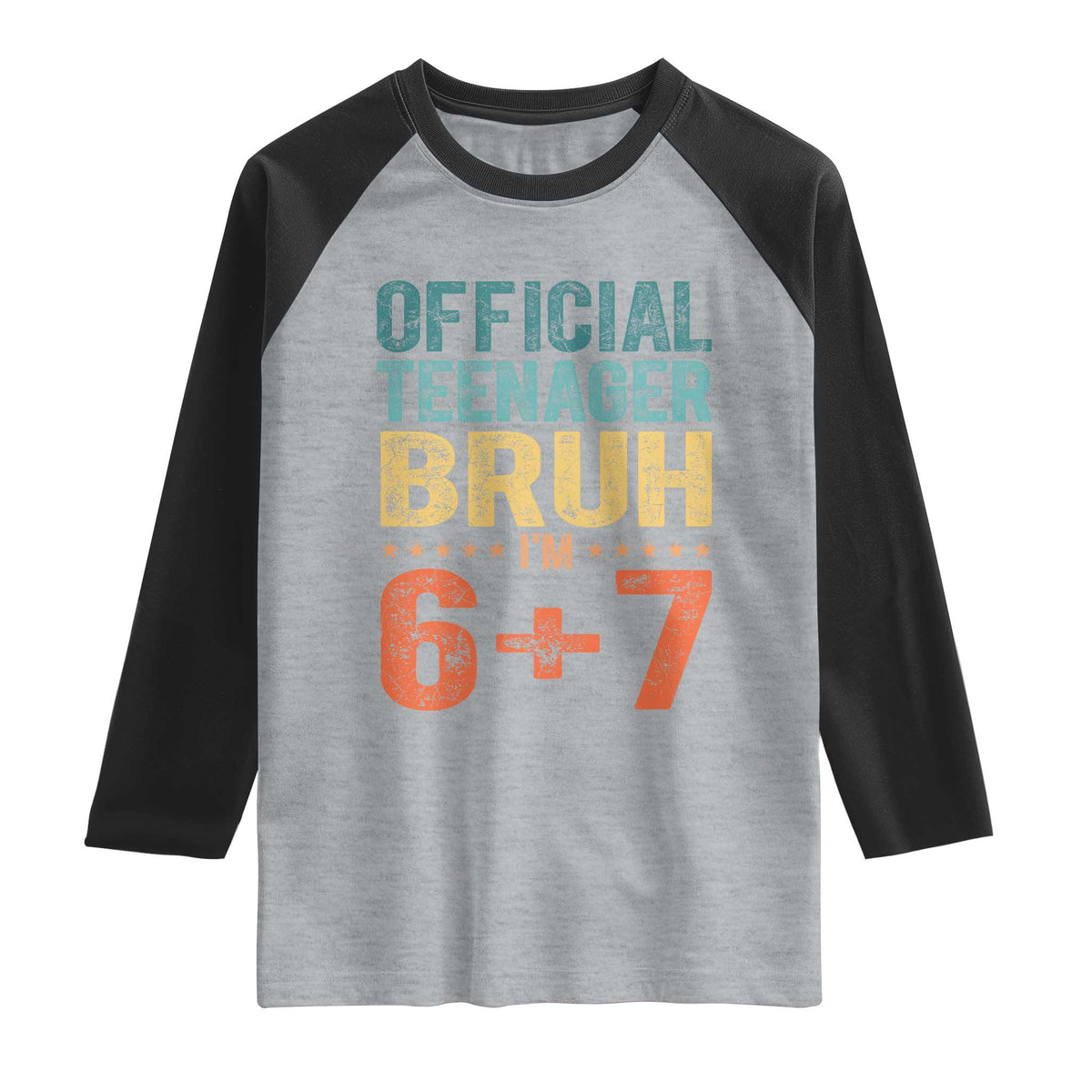 13th Birthday 67 Meme Raglan Shirt Official Teenager Bruh I Am Six Seven Retro 13 Years Old