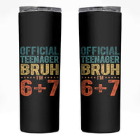 13th Birthday 67 Meme Skinny Tumbler Official Teenager Bruh I Am Six Seven Retro 13 Years Old