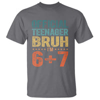 13th Birthday 67 Meme T Shirt Official Teenager Bruh I Am Six Seven Retro 13 Years Old