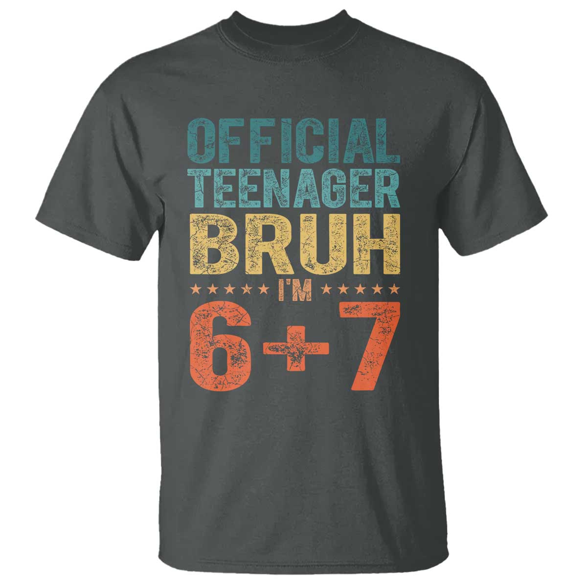 13th Birthday 67 Meme T Shirt Official Teenager Bruh I Am Six Seven Retro 13 Years Old