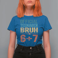 13th Birthday 67 Meme T Shirt For Women Official Teenager Bruh I Am Six Seven Retro 13 Years Old