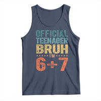 13th Birthday 67 Meme Tank Top Official Teenager Bruh I Am Six Seven Retro 13 Years Old