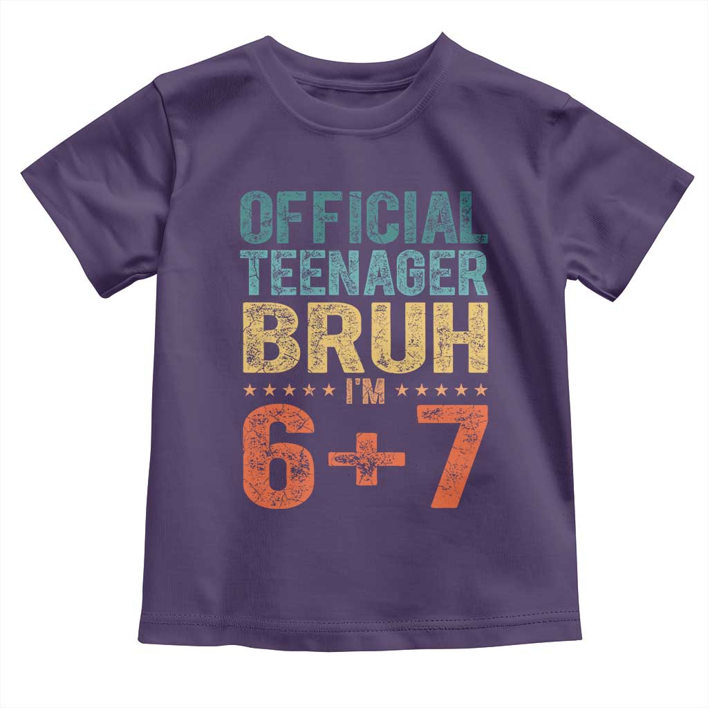 13th Birthday 67 Meme Toddler T Shirt Official Teenager Bruh I Am Six Seven Retro 13 Years Old