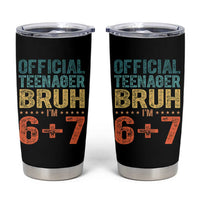 13th Birthday 67 Meme Tumbler Cup Official Teenager Bruh I Am Six Seven Retro 13 Years Old