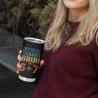 13th Birthday 67 Meme Tumbler Cup Official Teenager Bruh I Am Six Seven Retro 13 Years Old