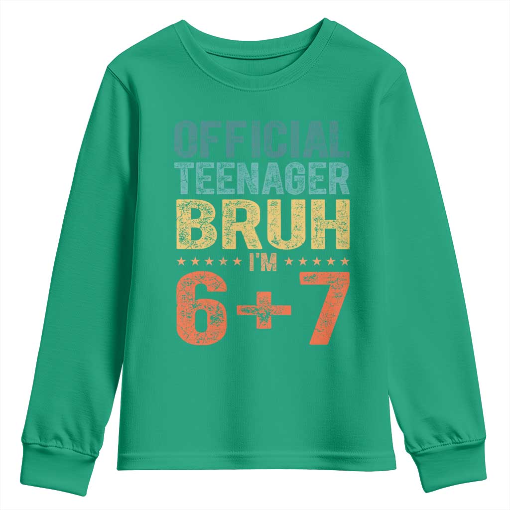 13th Birthday 67 Meme Youth Sweatshirt Official Teenager Bruh I Am Six Seven Retro 13 Years Old