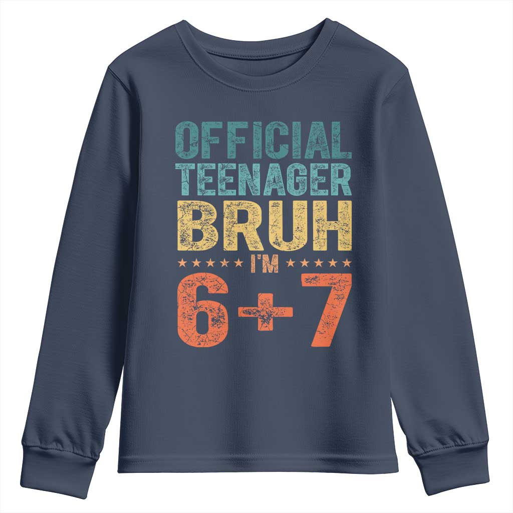 13th Birthday 67 Meme Youth Sweatshirt Official Teenager Bruh I Am Six Seven Retro 13 Years Old