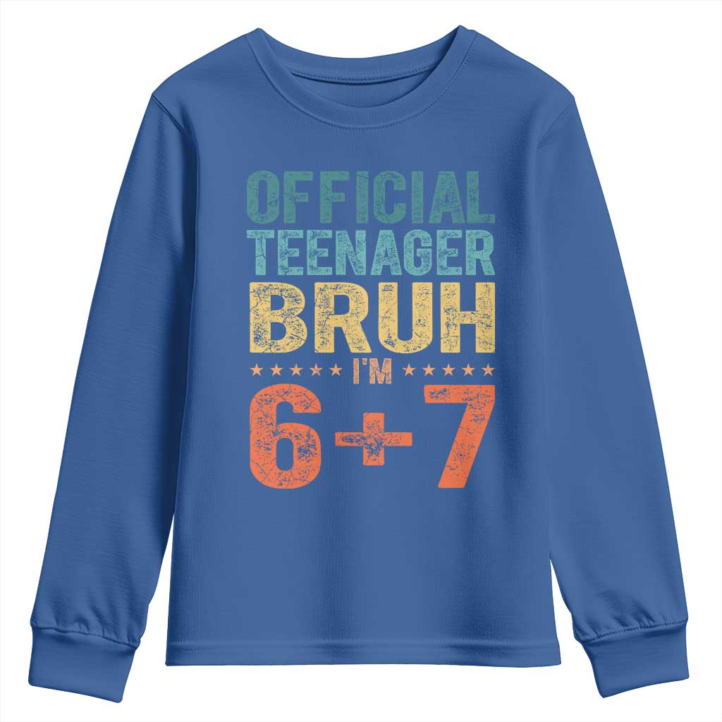13th Birthday 67 Meme Youth Sweatshirt Official Teenager Bruh I Am Six Seven Retro 13 Years Old