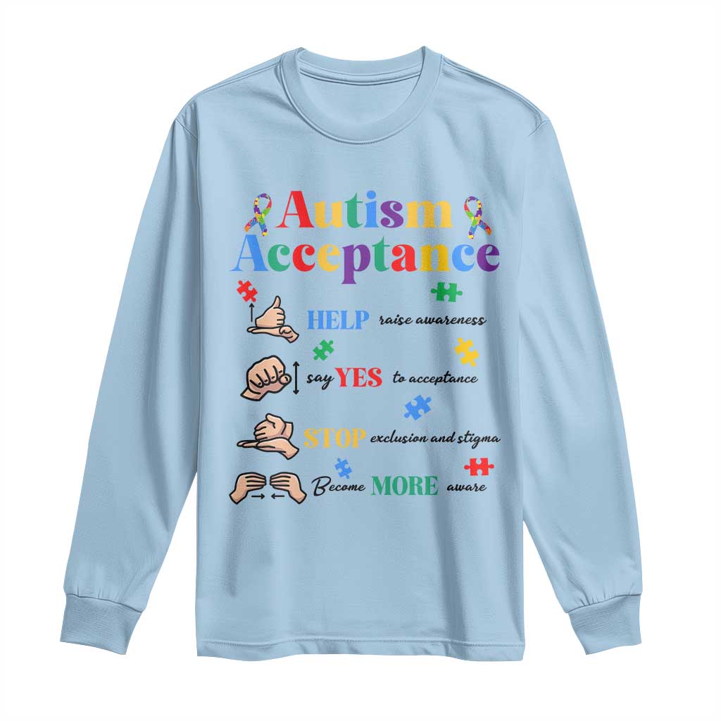 Autism Awareness Acceptance Hand Sign Language SPED Teacher Long Sleeve Shirt
