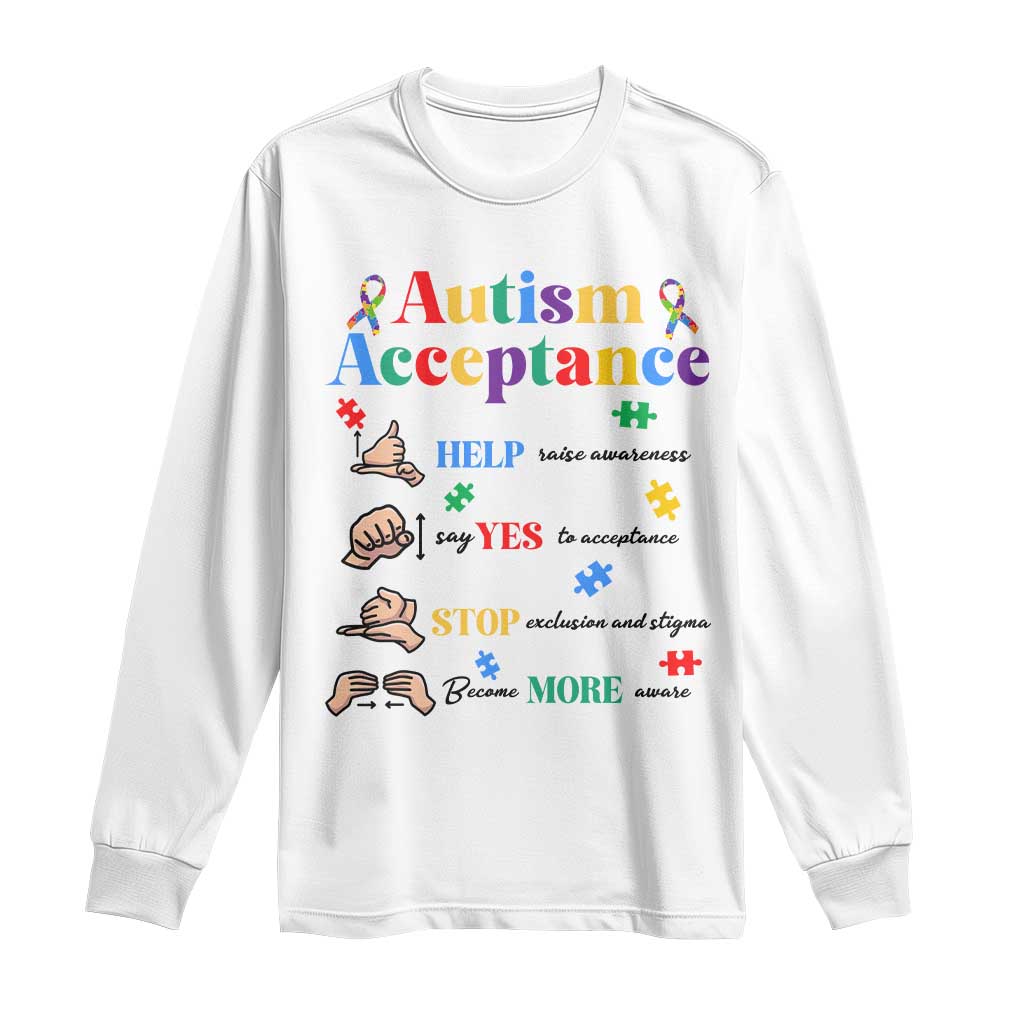 Autism Awareness Acceptance Hand Sign Language SPED Teacher Long Sleeve Shirt