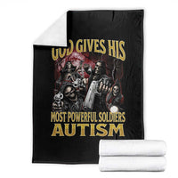 God Gives His Most Powerful Soldiers Autism Throw Blanket Funny Hard Skeleton Meme