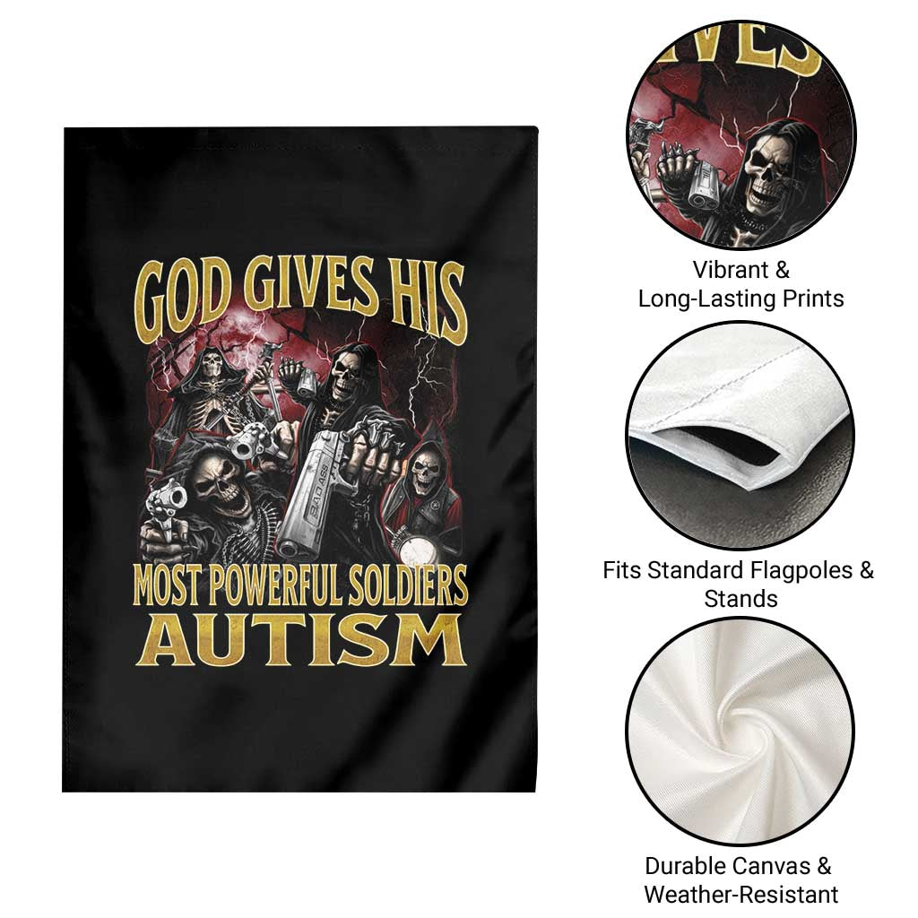 God Gives His Most Powerful Soldiers Autism Garden Flag Funny Hard Skeleton Meme
