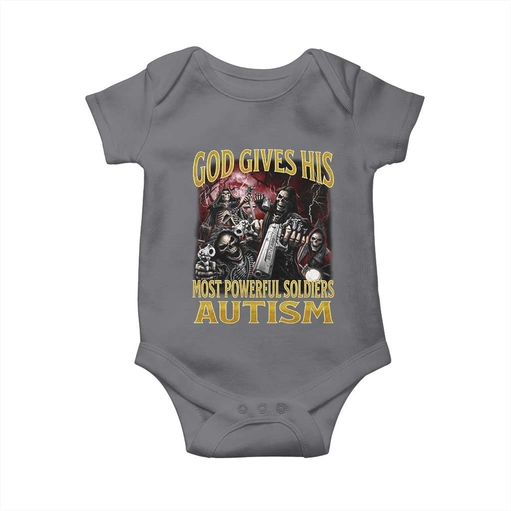 God Gives His Most Powerful Soldiers Autism Baby Onesie Funny Hard Skeleton Meme