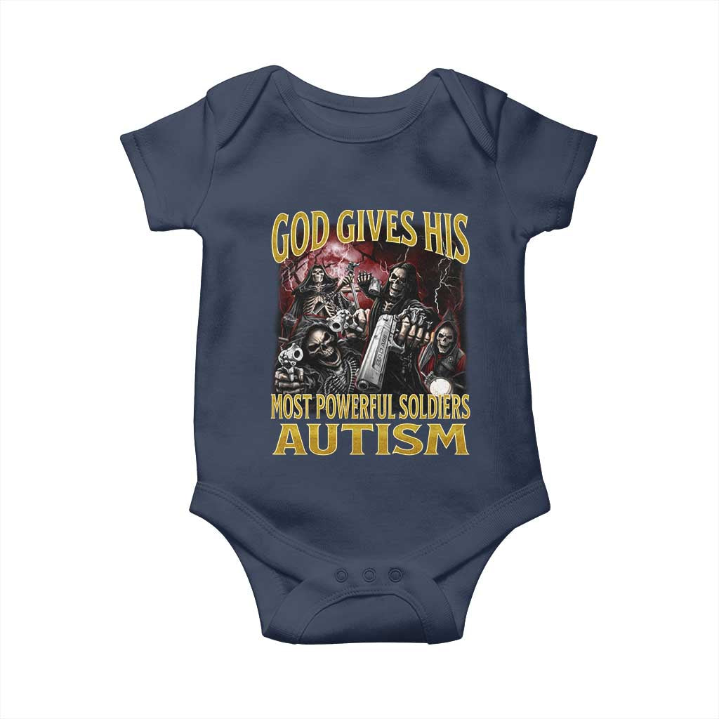 God Gives His Most Powerful Soldiers Autism Baby Onesie Funny Hard Skeleton Meme