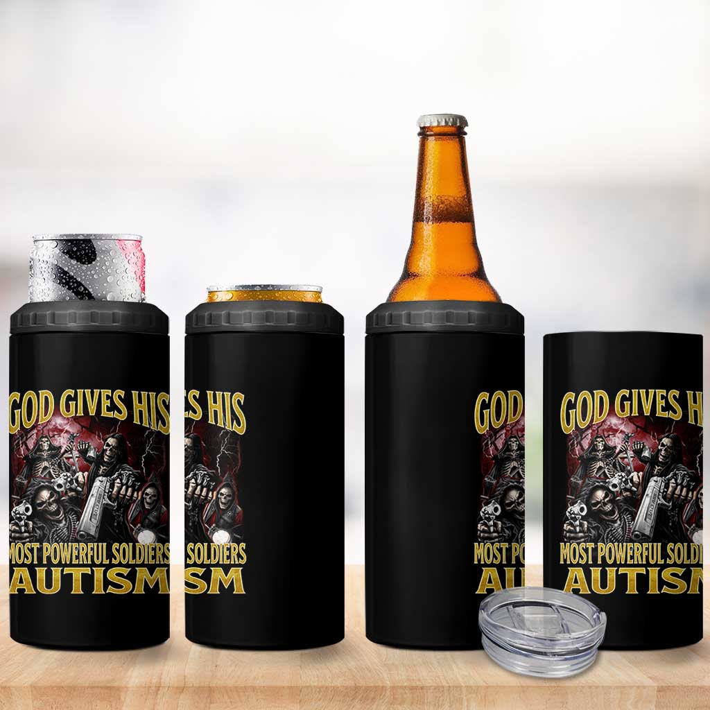 God Gives His Most Powerful Soldiers Autism 4 in 1 Can Cooler Tumbler Funny Hard Skeleton Meme