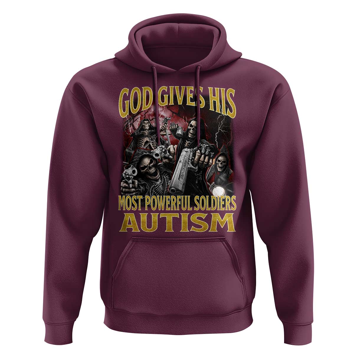 God Gives His Most Powerful Soldiers Autism Hoodie Funny Hard Skeleton Meme